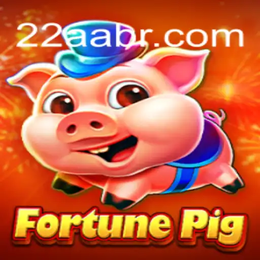 Descubra o Universo Empolgante de FortunePig e 22AA.COM