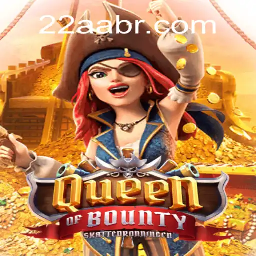 Explorando o Universo de QueenofBounty e a Conexão com 22AA.COM
